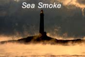 Sea Smoke